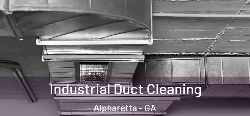  Industrial Duct Cleaning Alpharetta - GA